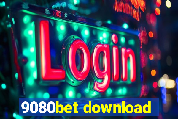 9080bet download